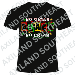 DTF Design: No Sugar No Cream Just Black