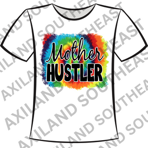 DTF Design: Mother Hustler