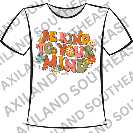 DTF Design: Be Kind to Your Mind