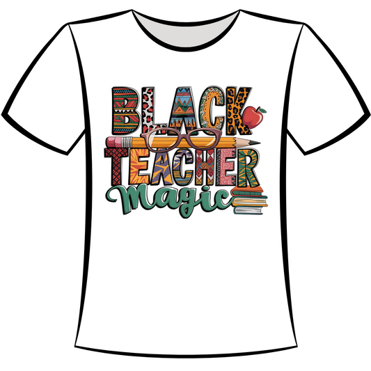 DTF Design: Black Teacher Magic