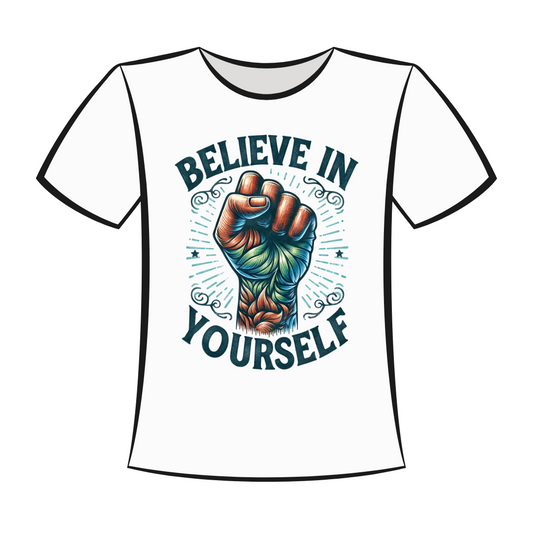 Believe In Yourself