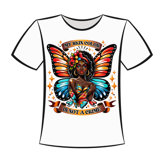 DTF Design: My Skin Color Is Not A Crime