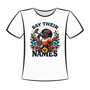 DTF Design: Say Their Names