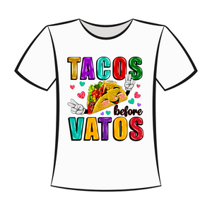 DTF Design: Tacos Before Vatos