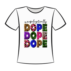 DTF Design: Unapologetically Dope