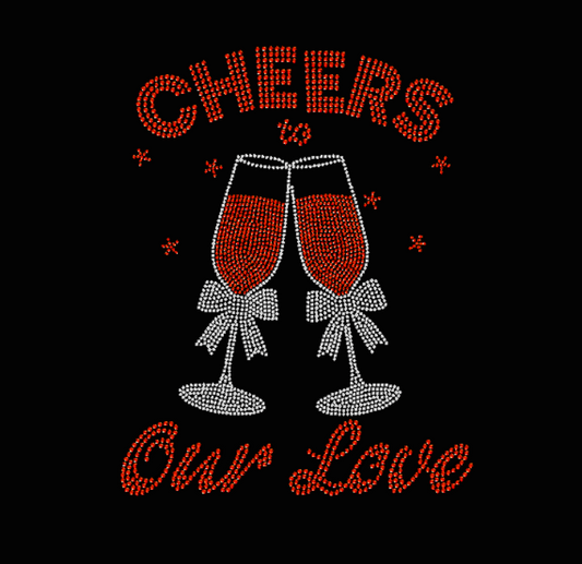 Hotfix Rhinestone Transfer: Valentine's Day Special Edition - Cheers to Our Love