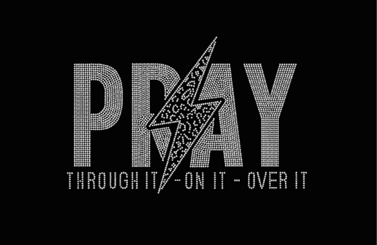 Hotfix Rhinestone Transfer: Pray Through It