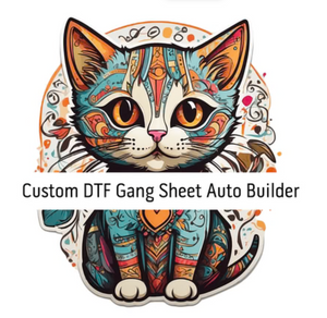 Custom DTF Gang Sheet Auto Builder