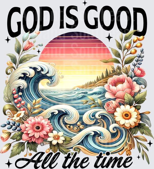DTF Transfer - God is Good All the Time